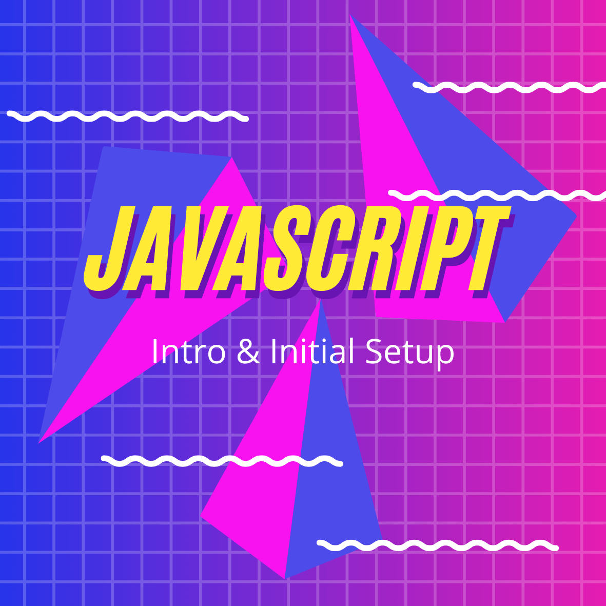 JavaScript Intro Initial Setup EASEOUT