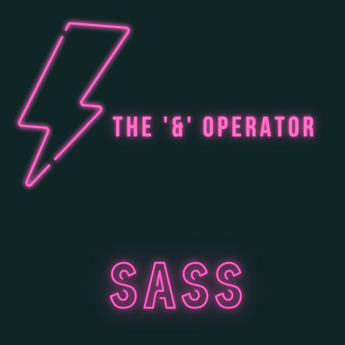 The '&' Operator in SASS